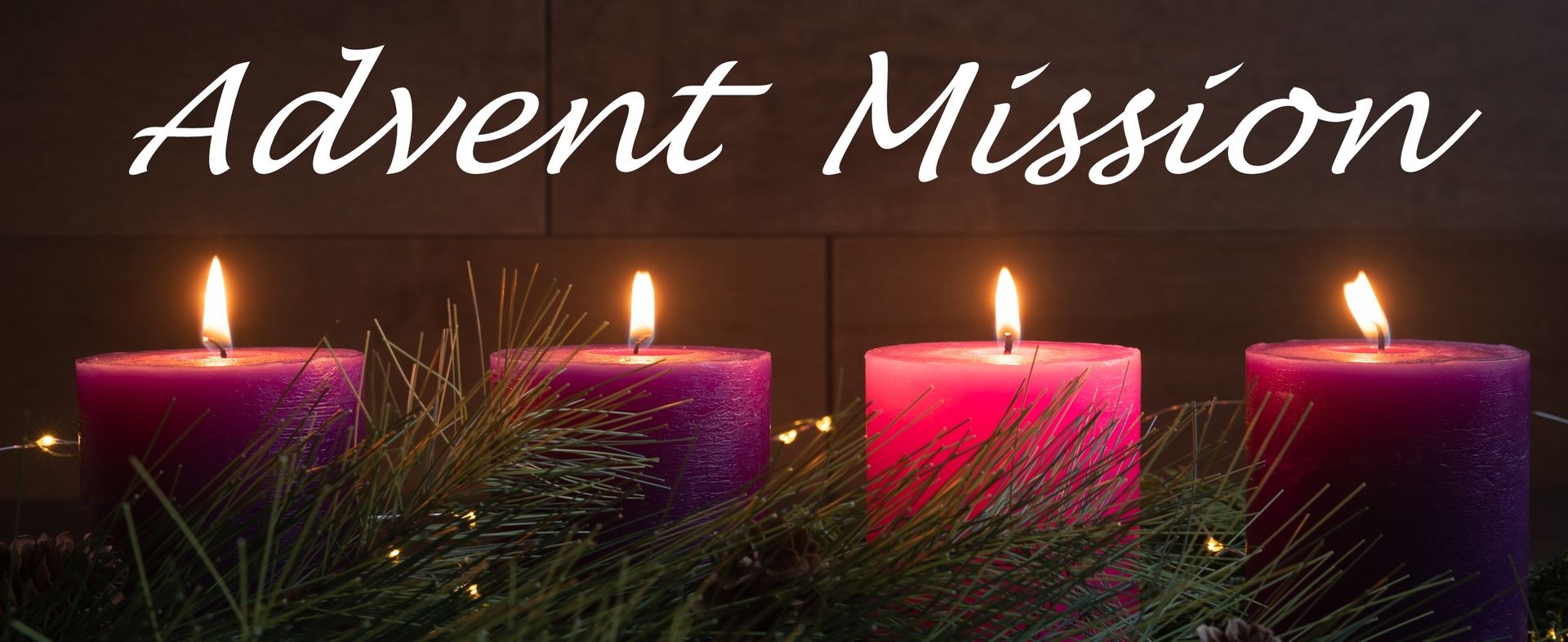 Advent Mission