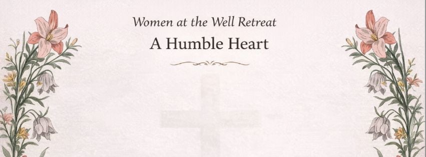 Women at the Well Retreat A Humble Heart Carrousel